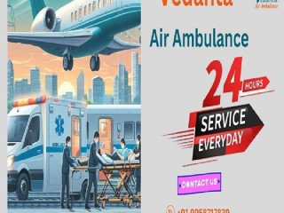 hire-vedanta-air-ambulance-service-in-dibrugarh-for-excellent-patient-shifting